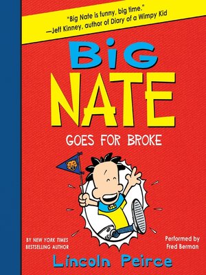 cover image of Big Nate Goes for Broke